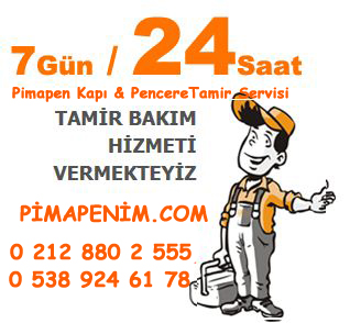 acil pimapen kapi pencere tamir servisi beylikduzu